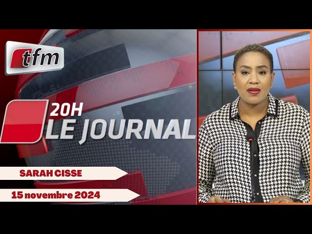 ⁣JT Français 20h du 15 Novembre 2024 présenté par Sarah CISSE