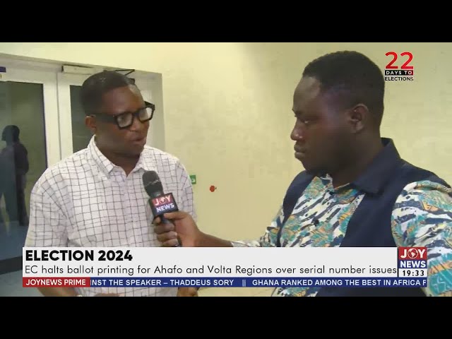 ⁣EC halts ballot printing for Ahafo and Volta Region over serial number issues | Joy News Prime