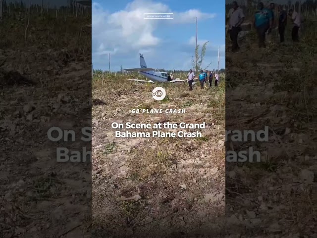 ⁣On Scene at the Grand Bahama Plane Crash