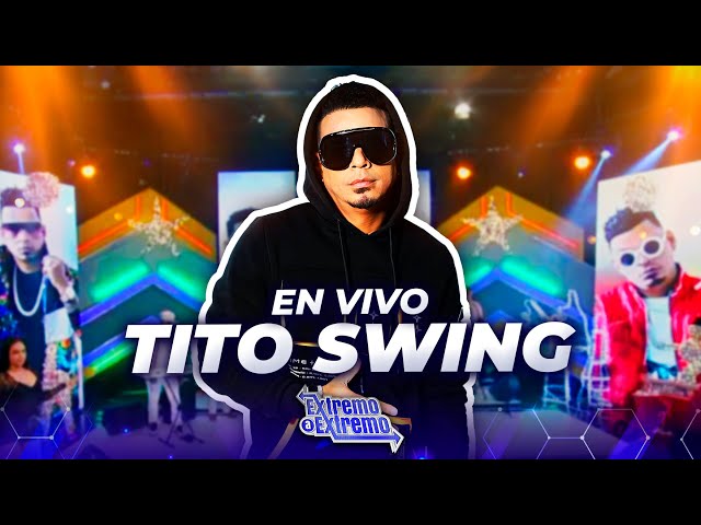 ⁣Tito Swing, Presentación en Vivo | Extremo a Extremo