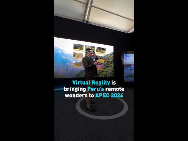 ⁣Virtual Reality is bringing Peru’s remote wonders to APEC 2024