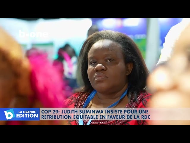 ⁣COP 29 :  Judith SUMINWA insiste pour une rétribution équitable en faveur de la RDC