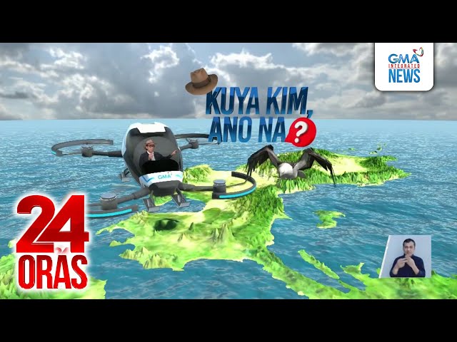 ⁣#KuyaKimAnoNa? - Drone vs. Agila; MV Doulos Hope, nasa bansa... | 24 Oras