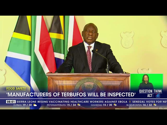 ⁣Food Safety | Manufacturers of terbufos will be inspected - Ramaphosa