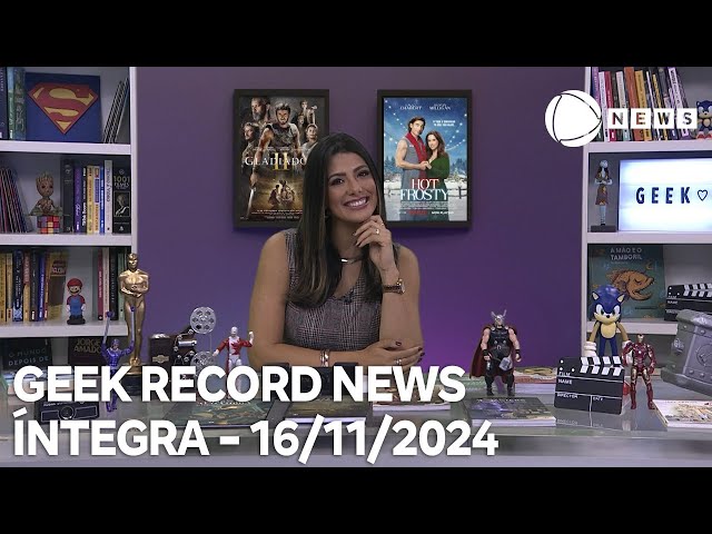 ⁣Geek Record News - 16/11/2024