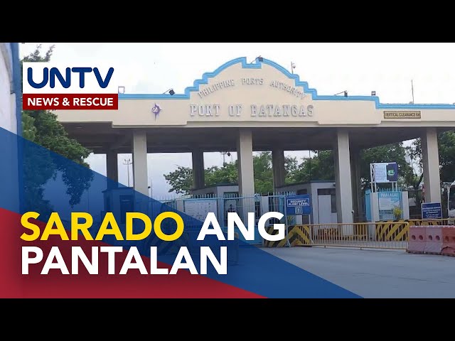 ⁣Batangas Port, pansamantalang sarado; stranded passengers, dapat ilipat sa evacuation centers—PPA