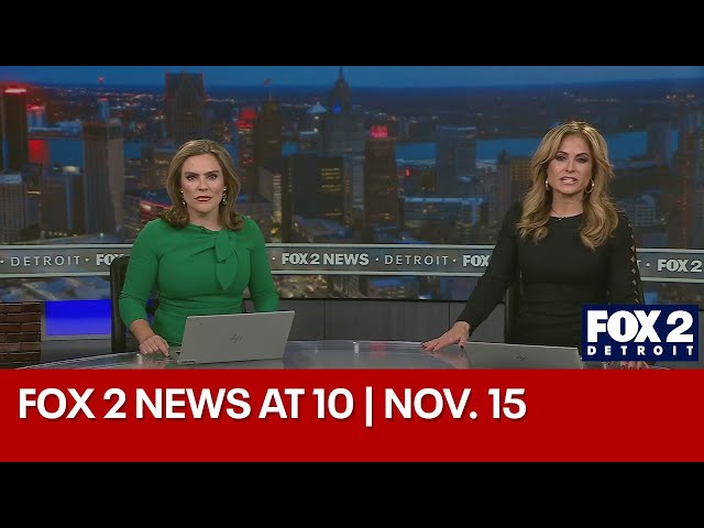 ⁣FOX 2 News at 10 | Nov. 15