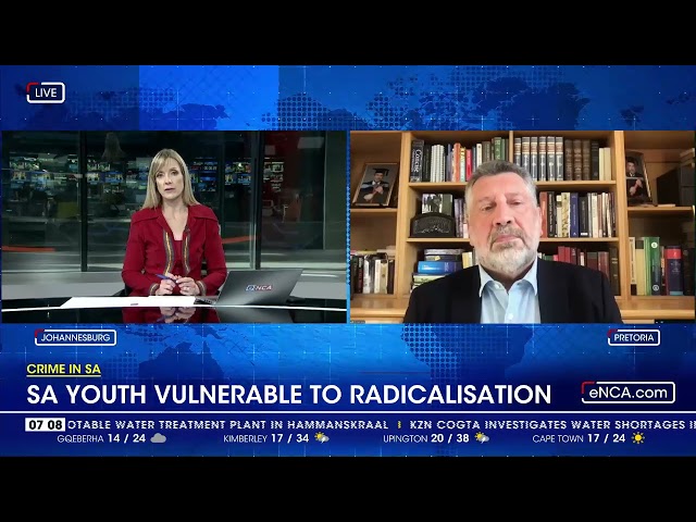 ⁣Crime In SA | SA Youth vulnerable to radicalisation