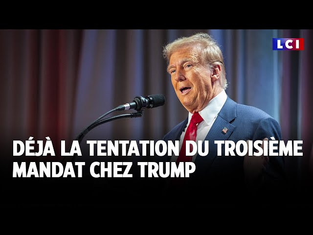 ⁣Déjà la tentation du troisième mandat chez Trump｜LCI