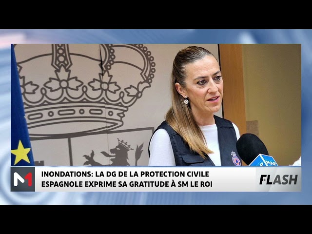 ⁣La DG de la Protection civile espagnole exprime sa gratitude à SM le Roi