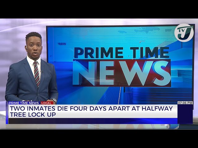 ⁣2 Inmates Die 4 Days apart at Half Way Tree Lock-up | TVJ News