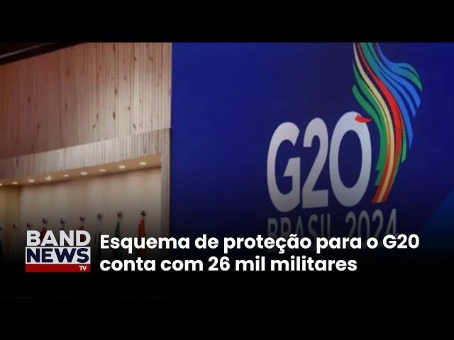 ⁣26 mil militares reforçam segurança para o G20| BandNews TV