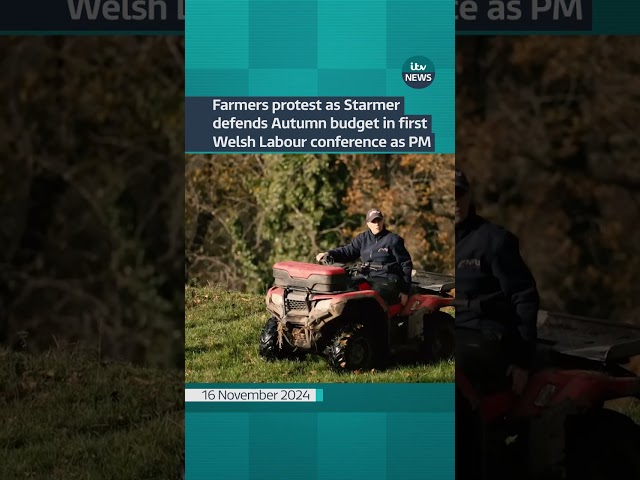 ⁣Farmers protest as Starmer defends Autumn budget in first Welsh Labour conference as PM | ITV News