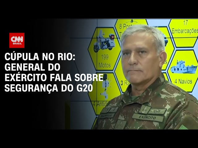 ⁣Cúpula no Rio: General fala sobre segurança do G20 | AGORA CNN