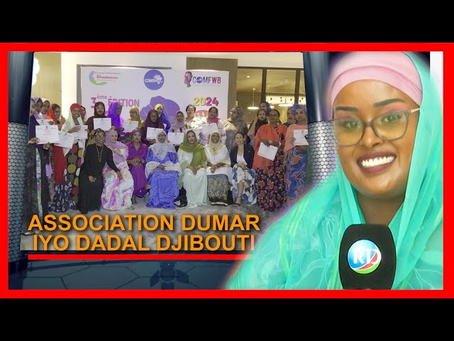 ⁣II WAD SHEEKADA / ASSOCIATION  DUMAR IYO DADAL DJIBOUTI 2