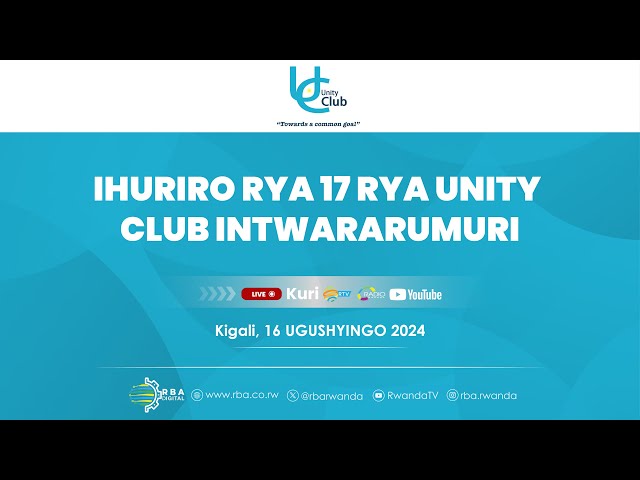 ⁣LIVE: Ihuriro rya 17 rya Unity Club Intwararumuri | Ijambo rya Perezida Paul Kagame