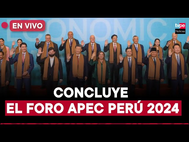 ⁣Foro APEC 2024 EN VIVO: hoy culmina la semana de líderes económicos