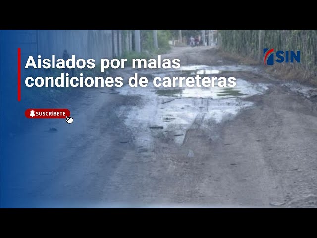 ⁣Aislados se encuentran agricultores de Dajabón por malas condiciones de carreteras