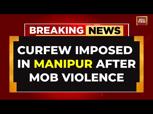 ⁣Manipur Violence LIVE News: Curfew Imposed In Imphal After Mob Attacks House Of Local MLAs