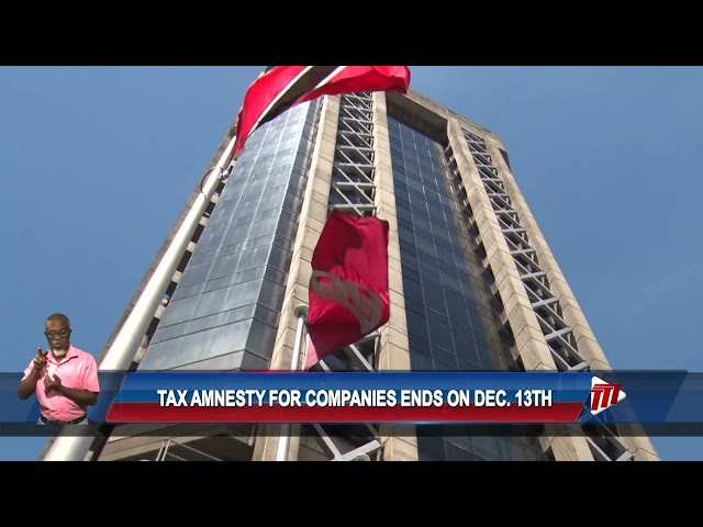 ⁣Tax Amnesty For Companies Ends On Dec 13th