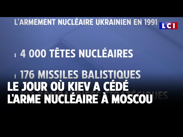 ⁣Le jour où Kiev a cédé l'arme nucléaire à Moscou｜LCI