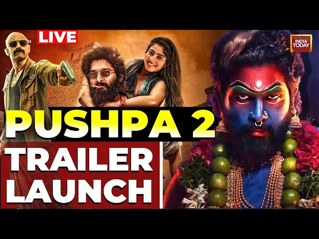 ⁣Pushpa 2 Trailer Launch LIVE: Allu Arjun Comes Back In His Pushpa Raj Avatar | India Today LIVE