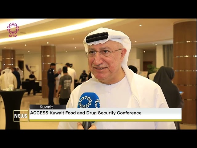 ⁣ACCESS Kuwait Food and Drug Security Conference