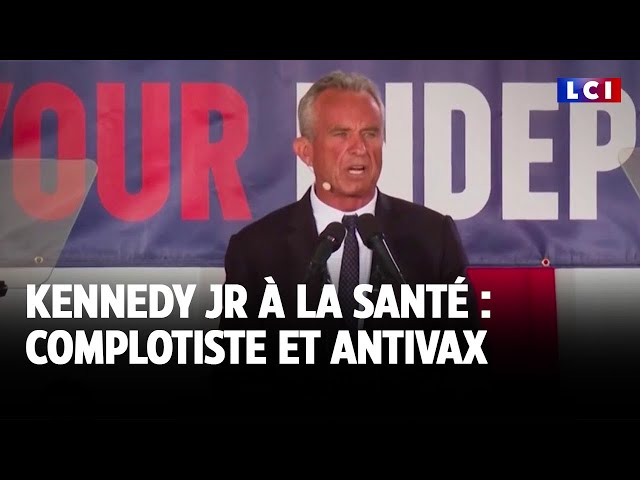 ⁣Kennedy Jr, ministre de la Santé de Trump : complotiste et antivax｜LCI