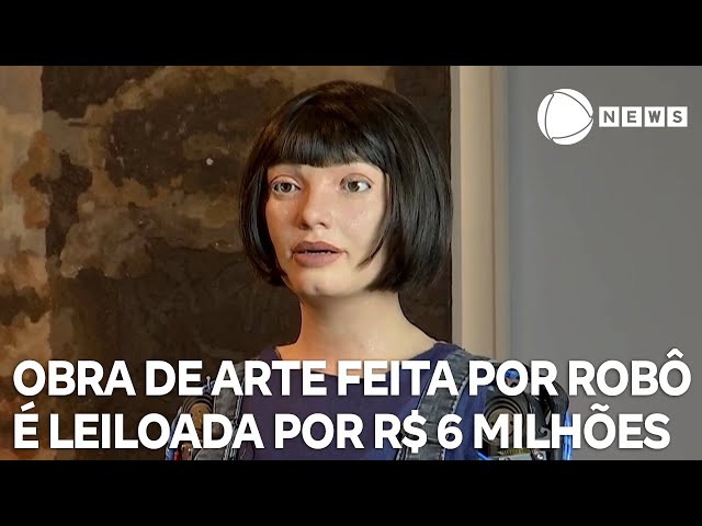 ⁣Obra de arte feita por robô é leiloada por mais de R$ 6 milhões