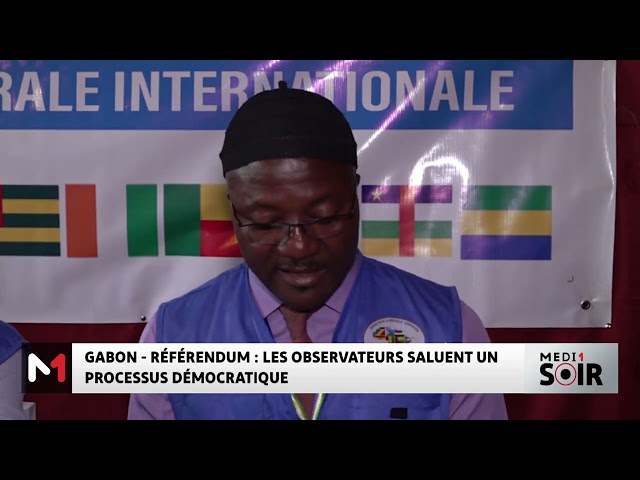 ⁣Référendum au Gabon : Les observateurs saluent un processus démocratique