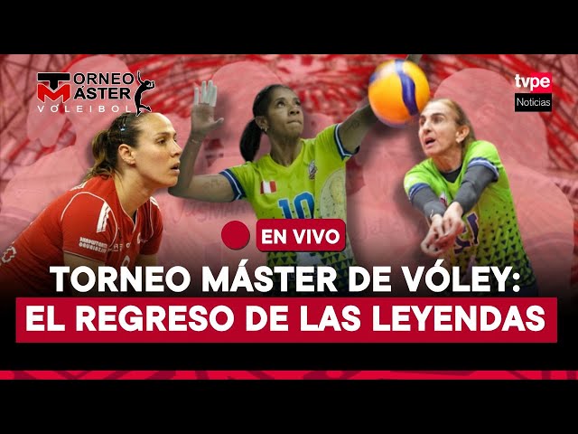 ⁣Torneo Máster de Vóley: El regreso de las Leyendas en Lima con las estrellas olímpicas y mundiales