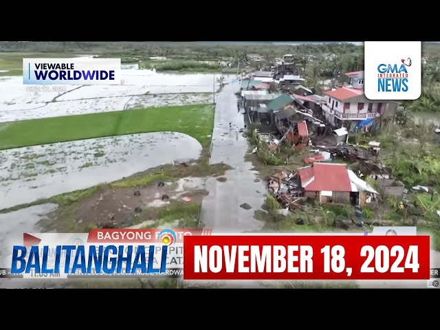 ⁣Balitanghali Express: November 18, 2024