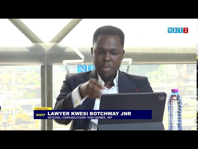 ⁣THE DIALOGUE WITH LAWYER KWESI BOTCHWAY JNR, NATIONAL COMM.  TEAM MEMBER - NPP  (NOV 18, 2024  )