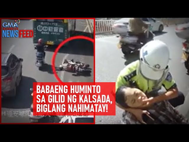 ⁣Babaeng huminto sa gilid ng kalsada, biglang nahimatay! | GMA Integrated Newsfeed