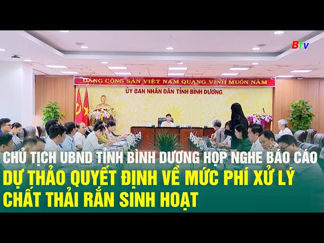 ⁣Chủ tịch UBND Tỉnh họp nghe báo cáo Dự thảo Quyết định về mức phí xử lý chất thải rắn sinh hoạt