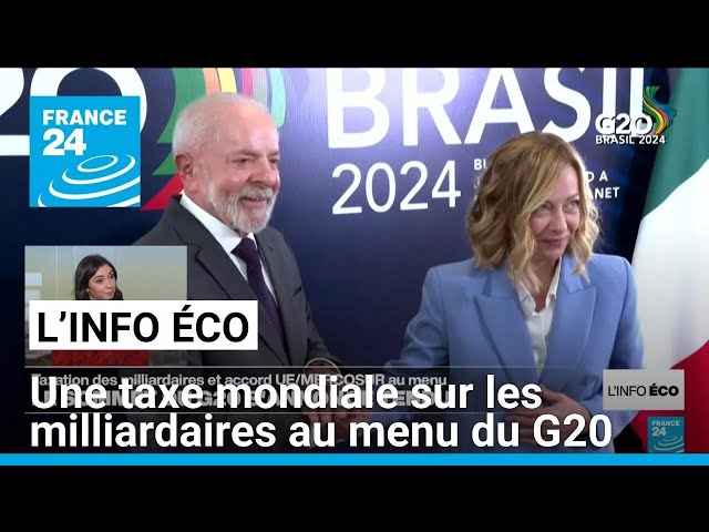 ⁣Une taxe mondiale sur les milliardaires au menu du sommet du G20 • FRANCE 24