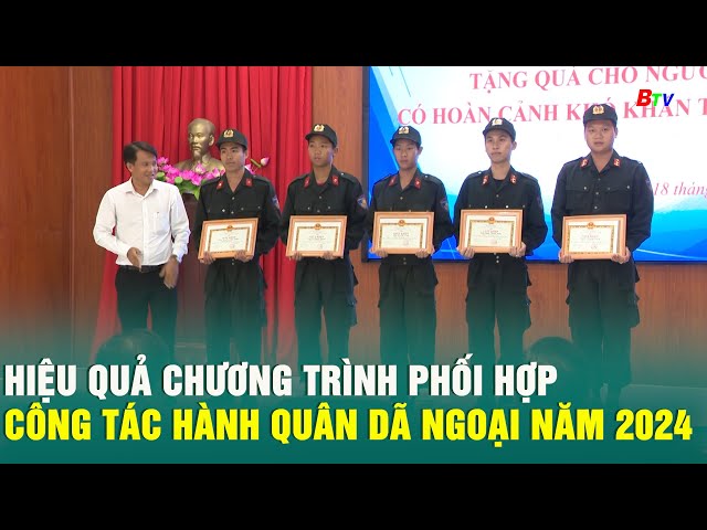 ⁣Hiệu quả chương trình phối hợp công tác Hành quân dã ngoại năm 2024