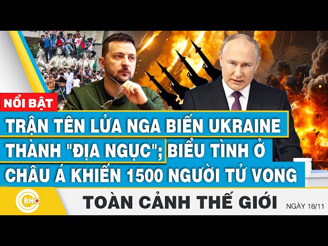 ⁣Toàn cảnh thế giới | Tên lửa Nga biến Ukraine thành địa ngục; Biểu tình ở châu Á, 1500 người tử vong