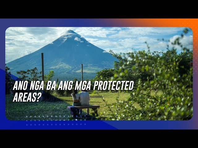 ⁣Ano nga ba ang mga protected areas?