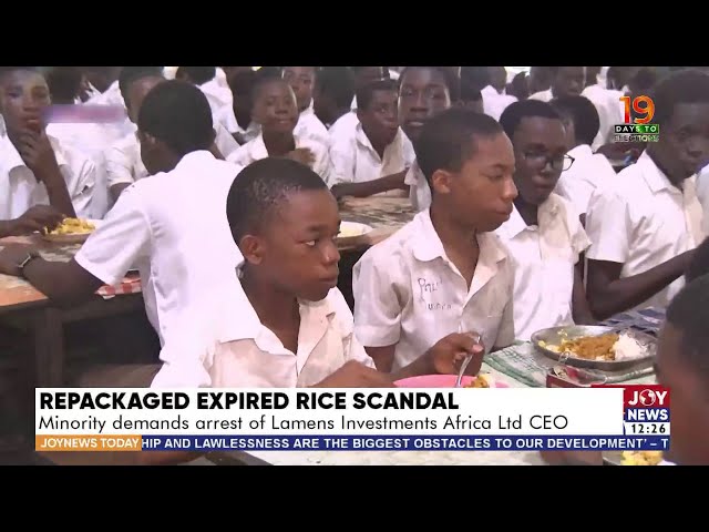 ⁣Minority demands arrest of Lamens Africa Ltd CEO over repackaged expired rice scandal |JoyNews Today