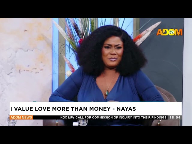 ⁣I value love more than money - Nayas -  Adom TV Evening News (18-11-24)