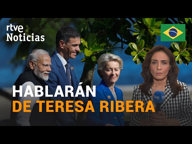 ⁣G20: SÁNCHEZ trata de DESBLOQUEAR la ELECCIÓN de RIBERA y prevé reunirse con VON DER LEYEN | RTVE