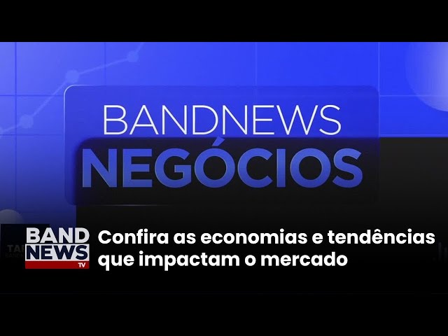 ⁣BandNews Negócios: trazendo as principais notícias sobre o mundo empresarial