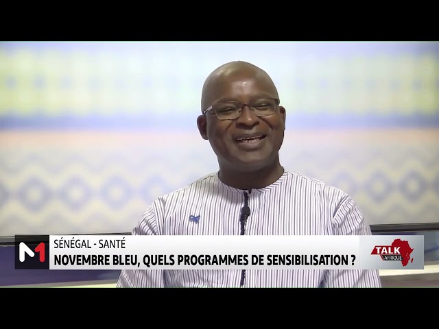 ⁣Sénégal-santé: novembre bleu, quels programmes de sensibilisation ?