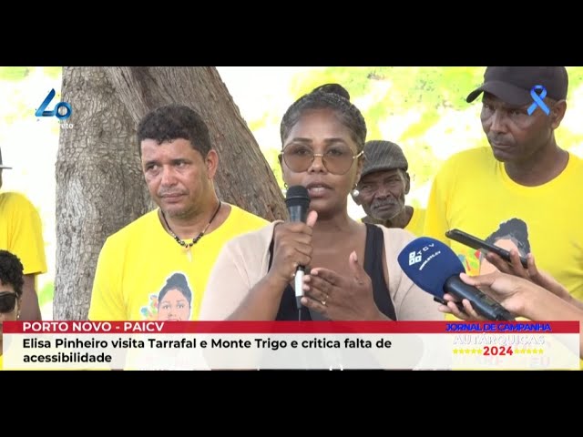 ⁣Porto Novo: Elisa Pinheiro visita Tarrafal e Monte Trigo e critica falta de acessibilidades