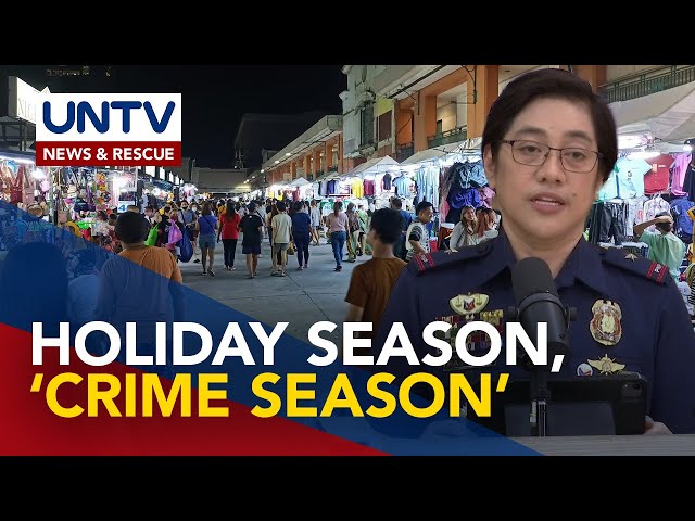 ⁣PNP, nagbabala sa publiko laban sa pagdami ng krimen habang papalapit ang holiday season