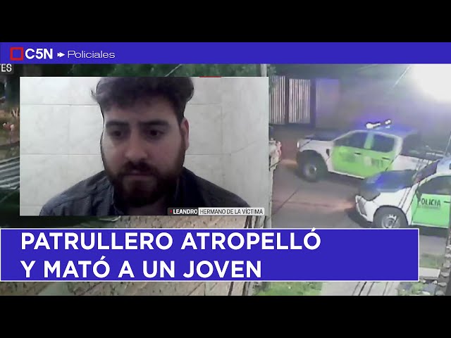 ⁣PATRULLERO ATROPELLÓ Y MATÓ A UN JOVEN EN CORRIENTES: HABLA EL HERMANO DE LA VÍCTIMA