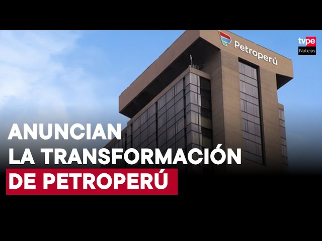 ⁣Petroperú: descartan que empresa solicite más dinero al Estado peruano