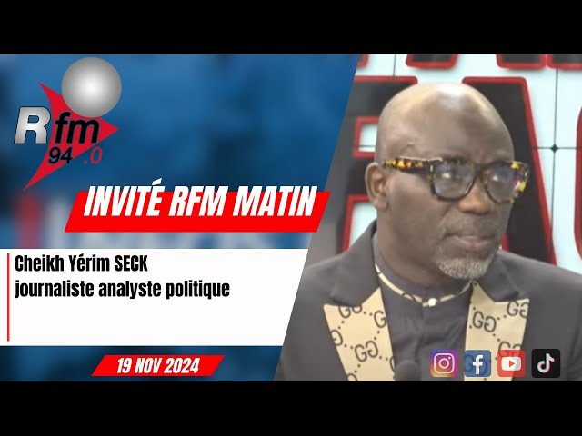 ⁣L´invité d´infos matin | Cheikh Uérrim SECK, journaliste analyste politique - 19 novembre 2024