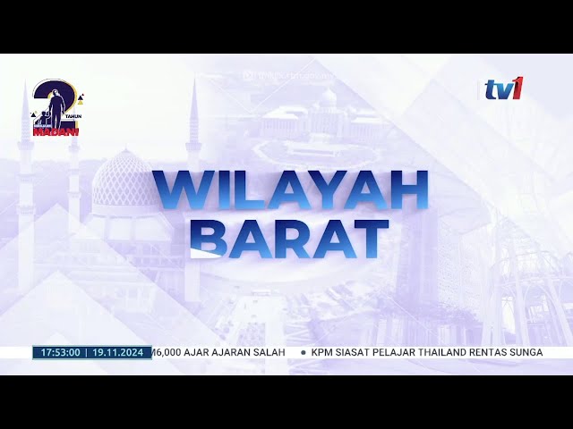 ⁣19 NOV 2024 - BERITA WILAYAH - WILAYAH BARAT